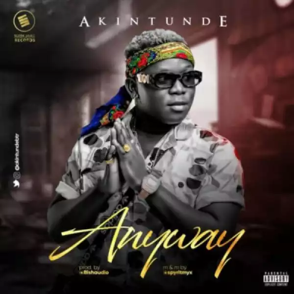 Akintunde - Anyway